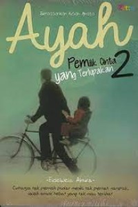 Ayah Pemilik CInta Yang Terlupakan 2
