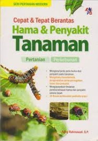 Cepat dan Tepat Berantas Hama dan Penyakit tanaman