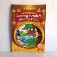 Bawang Merah dan Bawang Putih