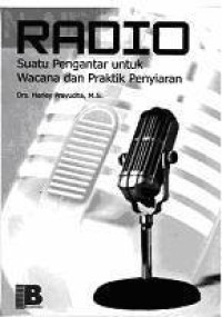 Radio (Suatu Pengantar Wacana dan Praktik Penyiaran)