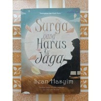 Surga Yang Harus Kujaga