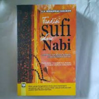 Tradisi Sufi dari Nabi (Tasawuf Aplikatif Ajaran Nabi Muhammad)