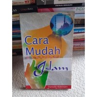 Cara Mudah Memahami Islam