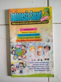 Indonesia Smart : Ringkasan Materi dan Kumpulan Rumus Lengkap