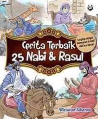 Cerita Terbaik 25 Nabi dan Rasul