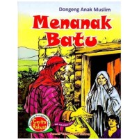 Dongeng Anak Muslim Menanak Batu