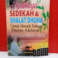 Ajaibnya Sedekah dan Sholat Dhuha