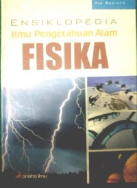 Image of Ensiklopedia Ilmu Pengetahuan Alam Fisika