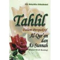 Image of Tahlil dalam Perspektif Al-Qur'an dan As-Sunnah