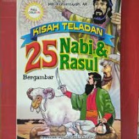 Kisah Teladan 25 Nabi dan Rasul