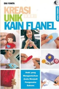 Kreasi Unik Dari Kain Flanel