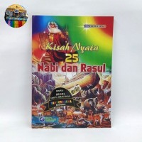 Kisah Nyata 25 Nabi dan Rasul