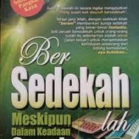 Bersedekahlah Meskipun Dalam Keadaan Susah