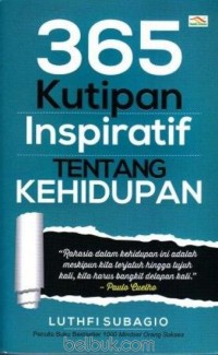 365 Kutipan Inspiratif Tentang Kehidupan