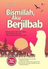 Bismillah, Aku Berjilbab