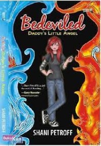 Bedeviled; Deddy's Little Angel