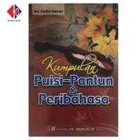 Kumpulan Puisi Pantun dan peribahasa
