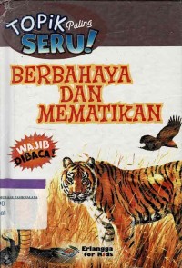Berbahaya dan Mematikan