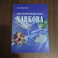 Upaya Menjaga Diri Dari Bahaya Narkoba