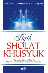 Fiqih Sholat Khusuk