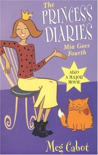 The Princess Diaries Mia Goes Fourth