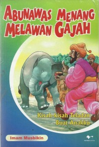 Abu Nawas Menang Melawan Gajah