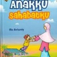 Anakku Sahabatku