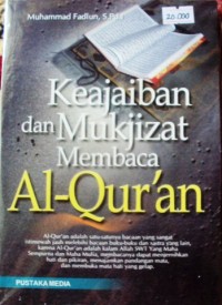 Keajaiban dan Mukjizat Al-Qur'an