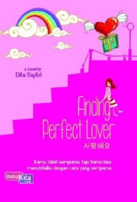 Finding Perfect Lover