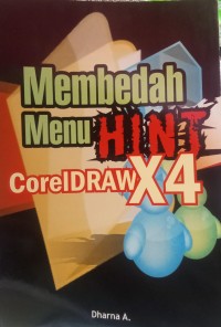 Membedah Menu HINT Corel Draw X4