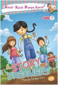A Story of Dreamers (Menuju Tangga Juara)
