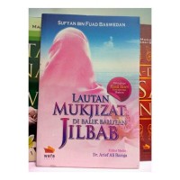 Lautan Mukjizat Dibalik Balutan Jilbab
