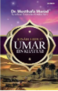 Kisah Hidup Umar Ibn Khattab