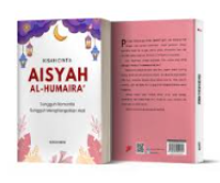 Kisah Cinta Aisyah Al-Humaira