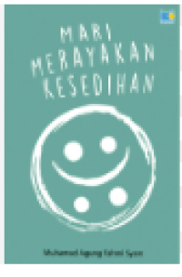 Mari Merayakan Kesedihan
