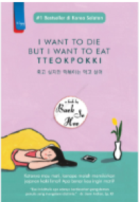 I Want To Die But I Want To Eat Tteokpokki