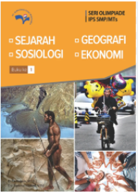 Seri Olimpiade IPS SMP/MTs: Sejarah, Geografi, Sosiologi, Ekonomi