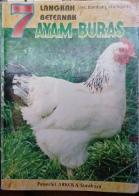 Tujuh Langkah Beternak Ayam Buras