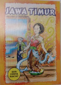 Seri Cerita Rakyat Jawa Timur