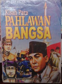 Kisah Para Pahlawan Bangsa