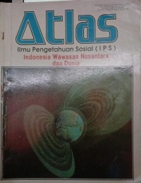 Atlas Indonesia Wawasan Nusantara dan Dunia