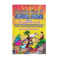 Keajaiban Kisah 99 Asmaul Husna Untuk Kesuksesan Anak