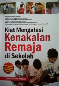 Kiat Mengatasi Kenakalan Remaja di Sekolah