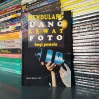 Mendulang Uang Lewat Foto Bagi Pemula