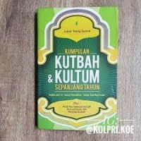 Kumpulan khutbah Dan Kultum