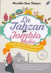 La Tahzan For Jomblo Mulia