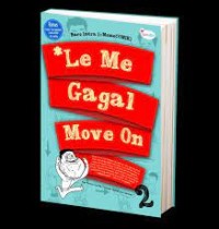 Le Me Gagal Move On