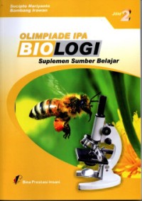 Olimpiade IPA Biologi Suplemen Sumber Belajar Jilid 2