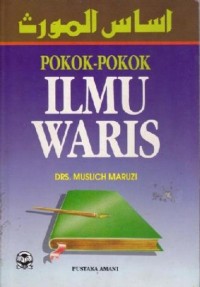Pokok-Pokok Ilmu Waris Islam