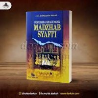 Sejarah dan Keagungan Madzhab Syafii